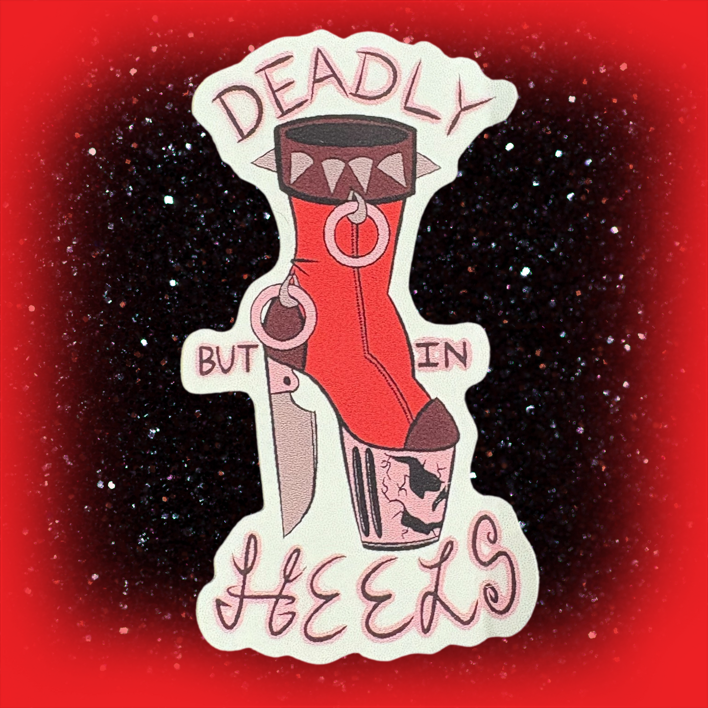 Red Deadly But In Heels Sticker Flake